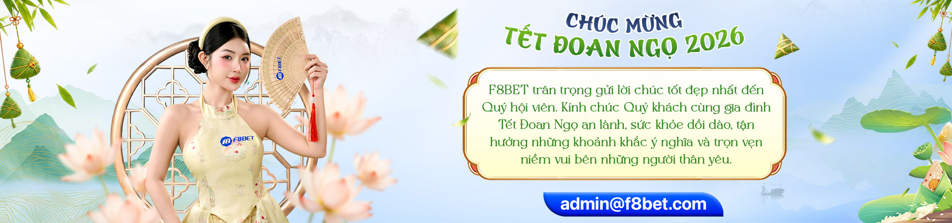 f8bet banner chúc mừng tết đoan ngọ 2026